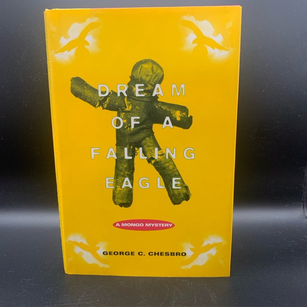 Book Dream Of A Falling Eagle A Mongo Mystery George C Chesbro 1st Edition 1996